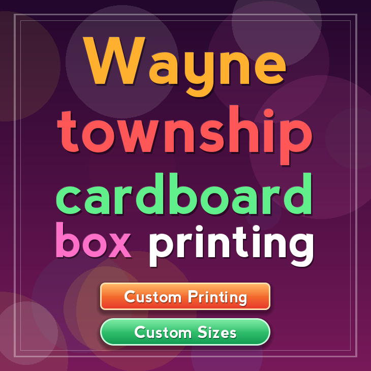 Wayne township cardboard box printing