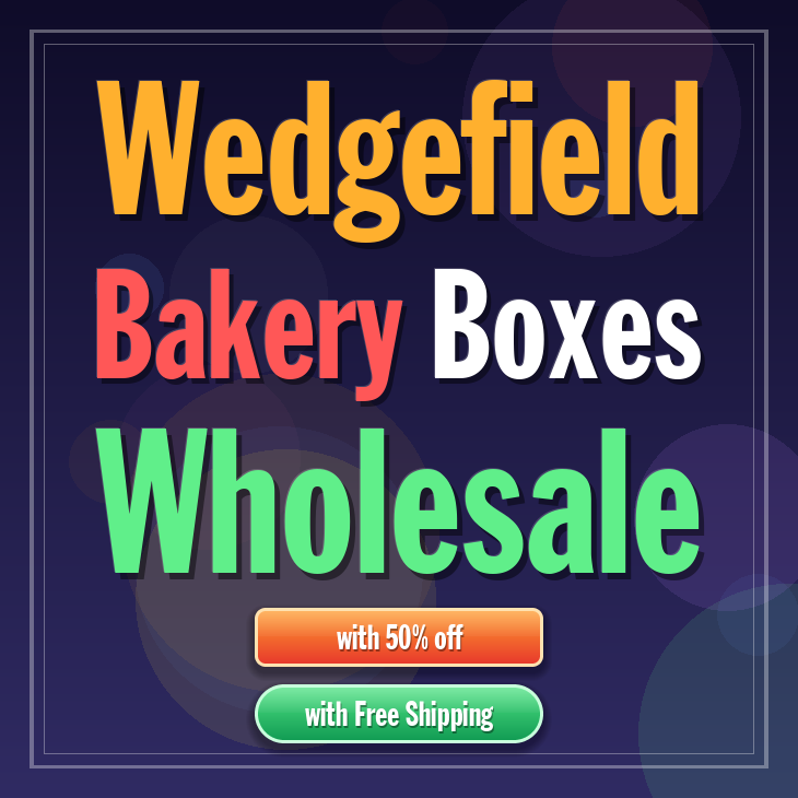Wedgefield bakery boxes