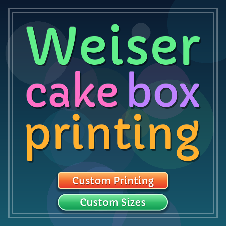 Weiser cake box printing
