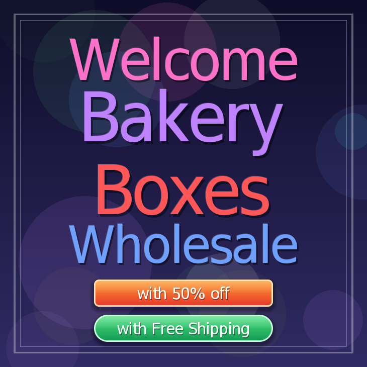 Welcome bakery boxes