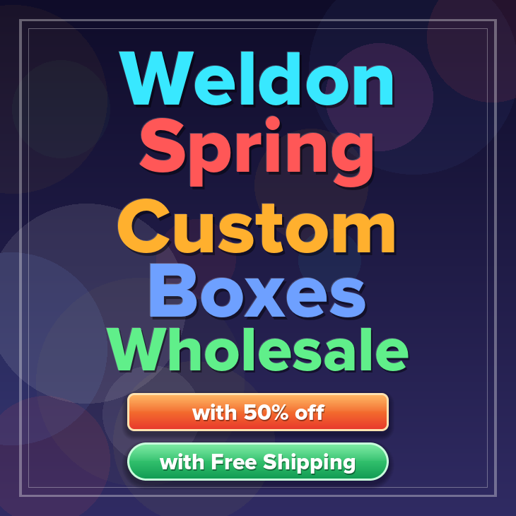 Weldon Spring custom boxes