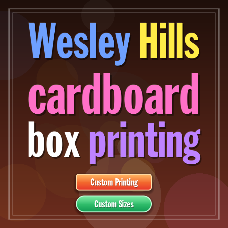 Wesley Hills cardboard box printing