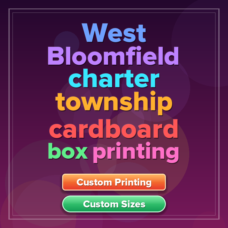 West Bloomfield charter township cardboard box printing