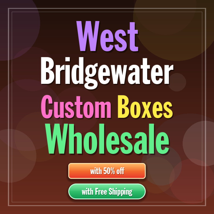West Bridgewater custom boxes
