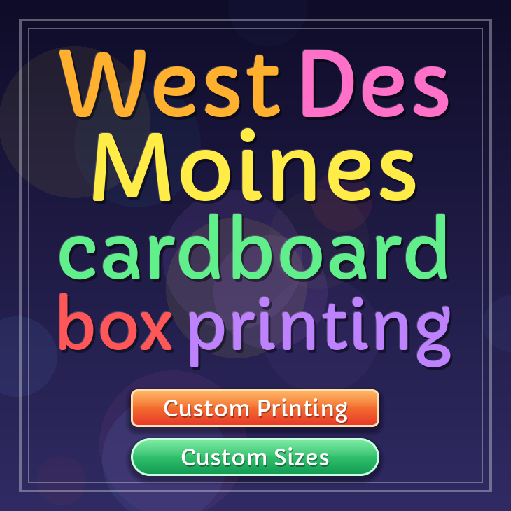 West Des Moines cardboard box printing