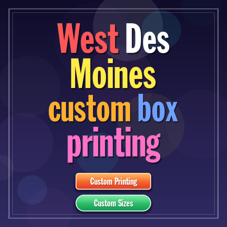 West Des Moines custom box printing