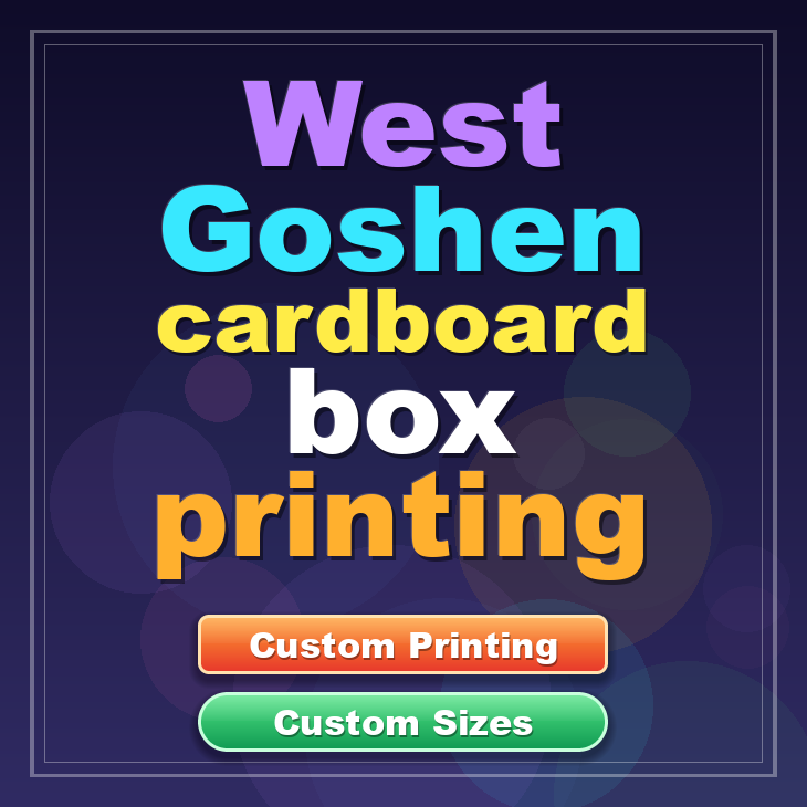 West Goshen cardboard box printing