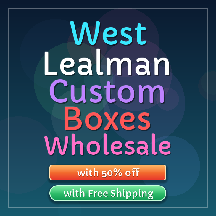 West Lealman custom boxes