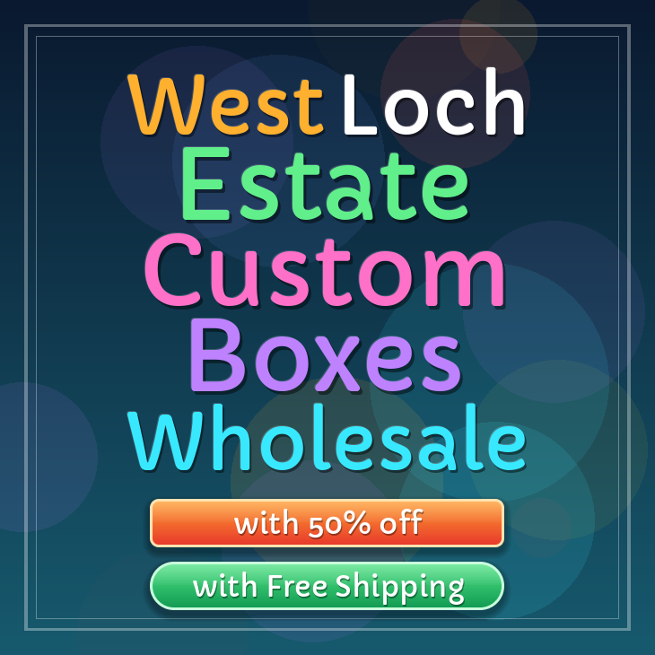 West Loch Estate custom boxes