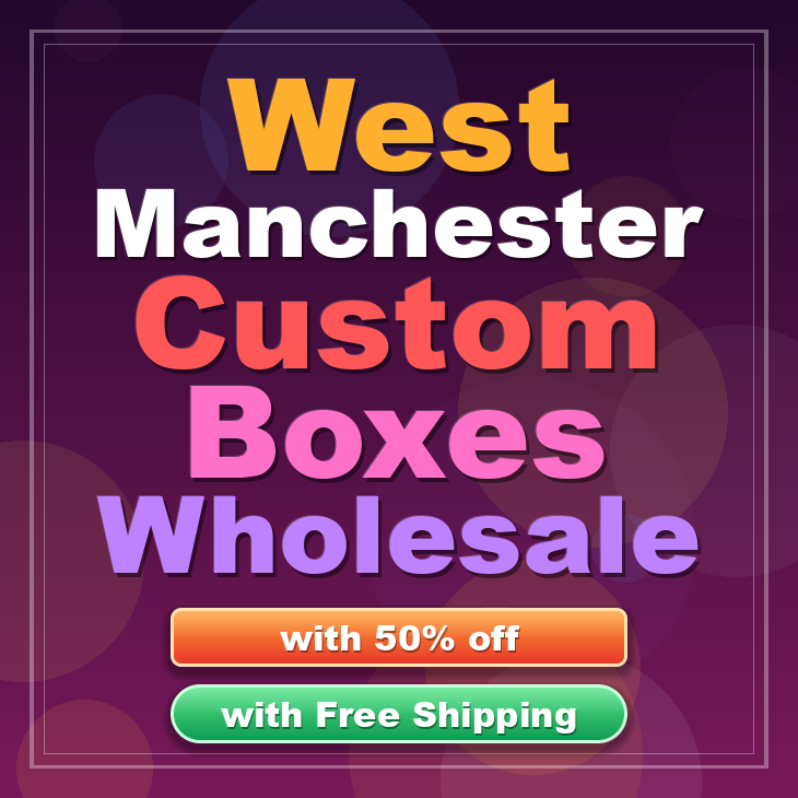 West Manchester custom boxes