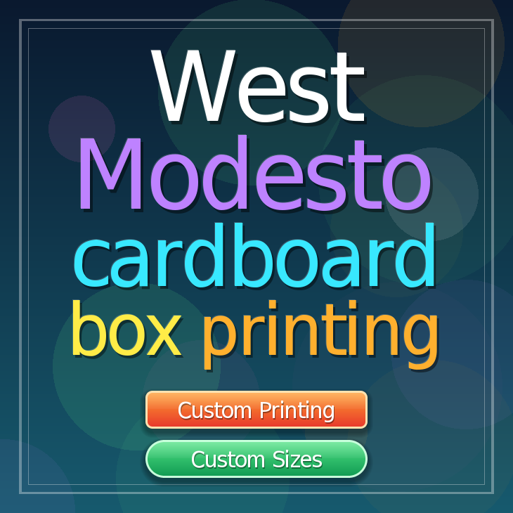 West Modesto cardboard box printing