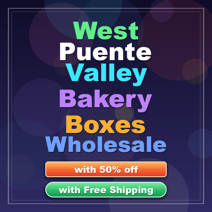 West Puente Valley bakery boxes