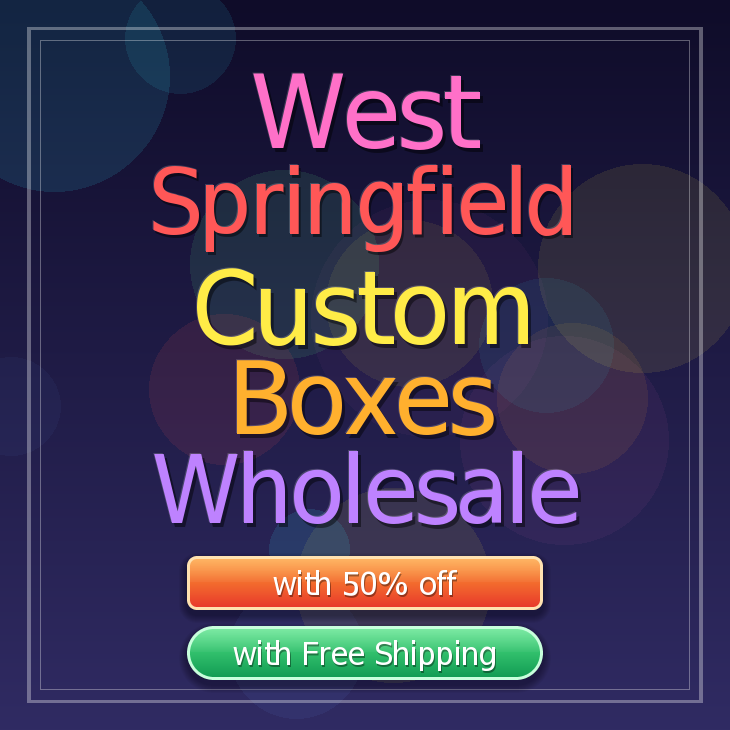 West Springfield custom boxes