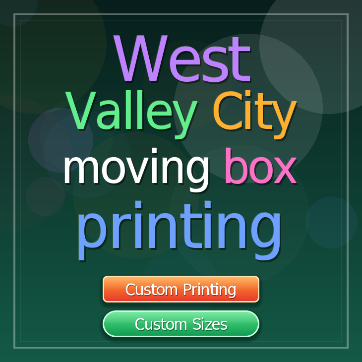 West Valley City moving box printing