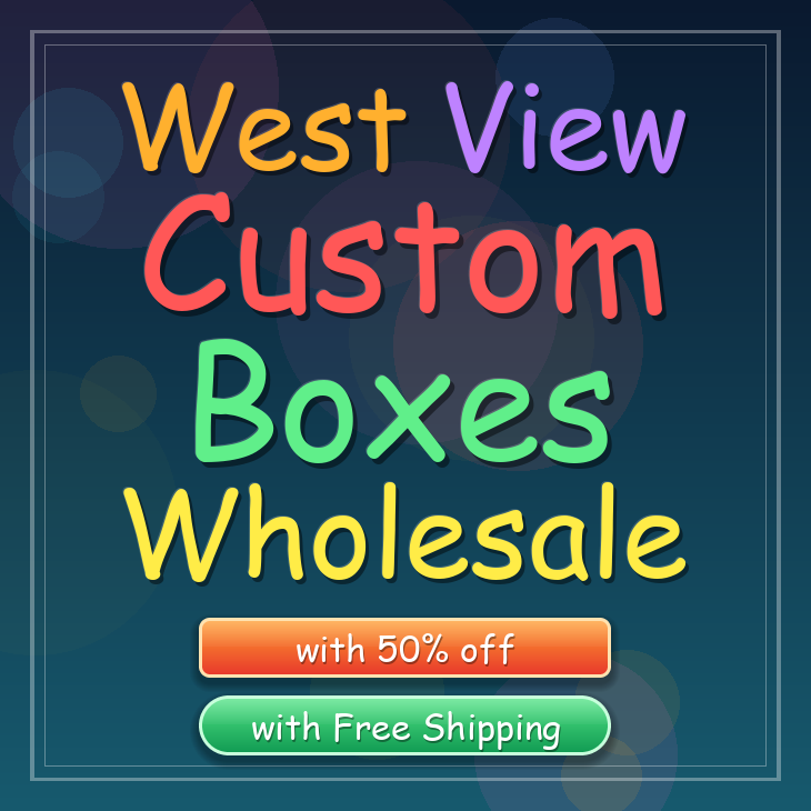 West View custom boxes