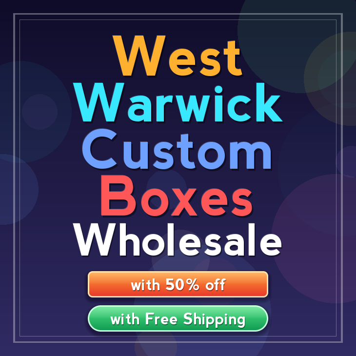 West Warwick custom boxes