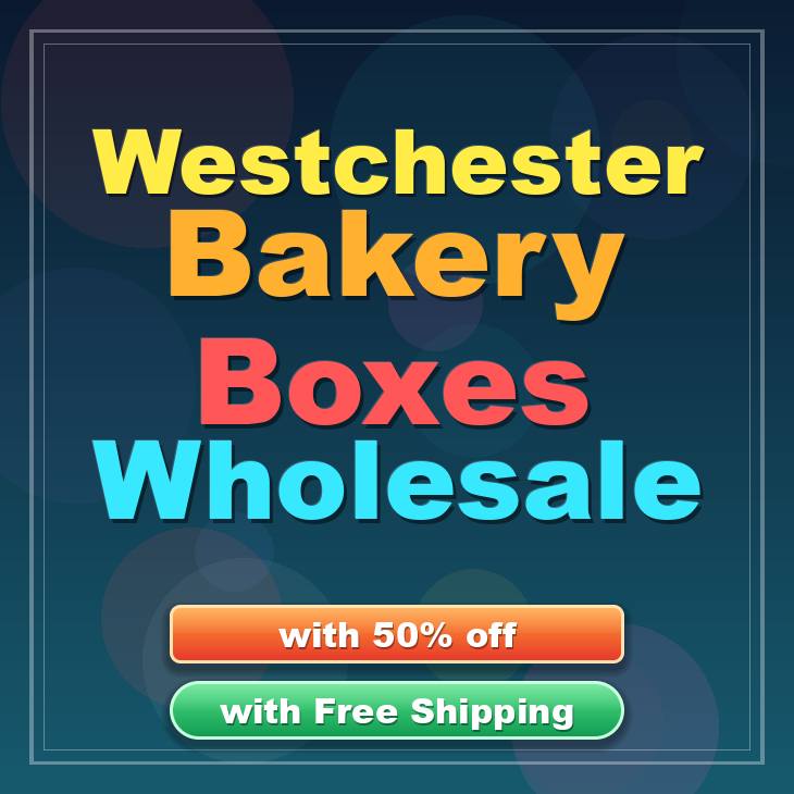 Westchester bakery boxes
