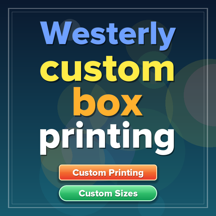 Westerly custom box printing