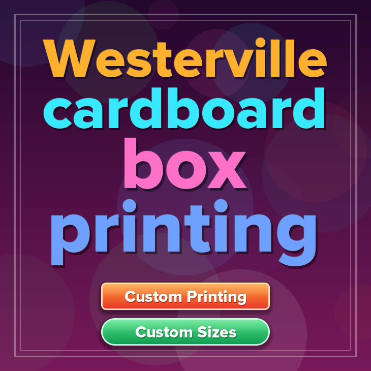 Westerville cardboard box printing