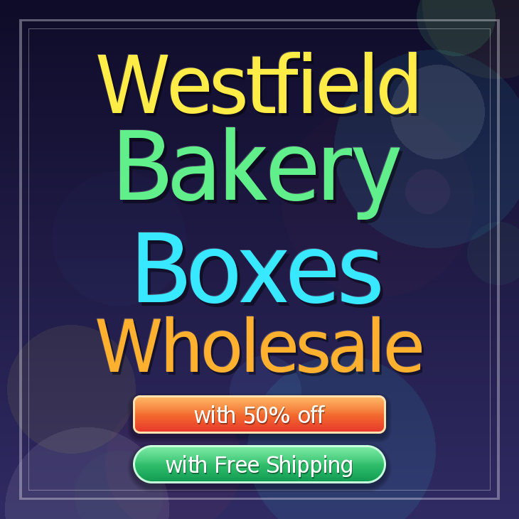 Westfield bakery boxes