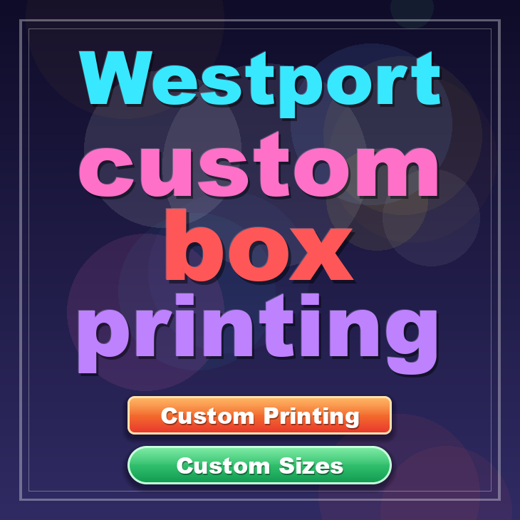 Westport custom box printing