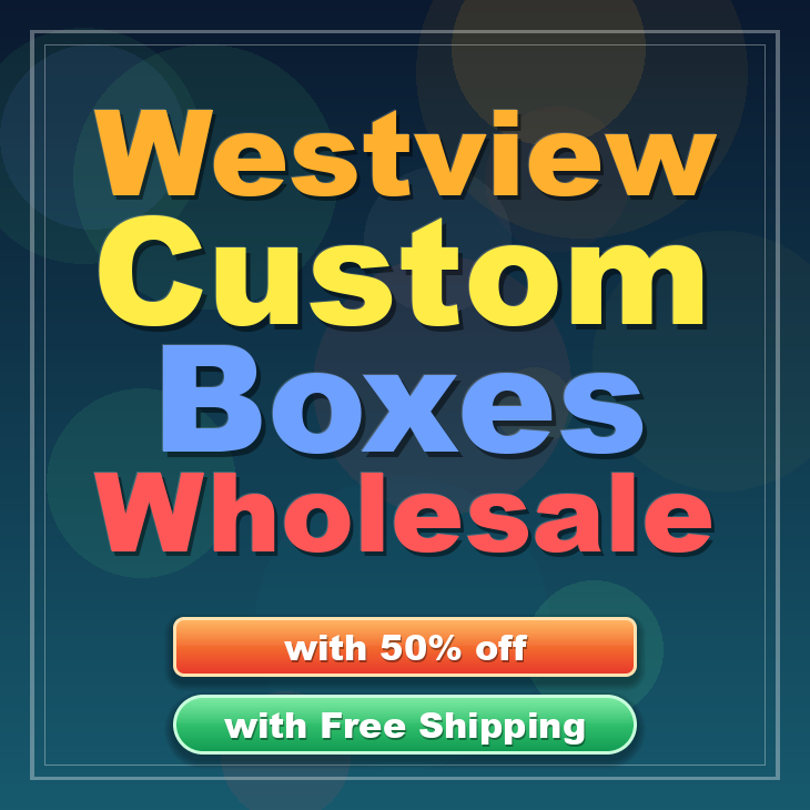 Westview custom boxes