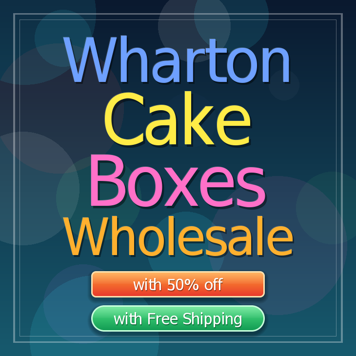 Wharton cake boxes