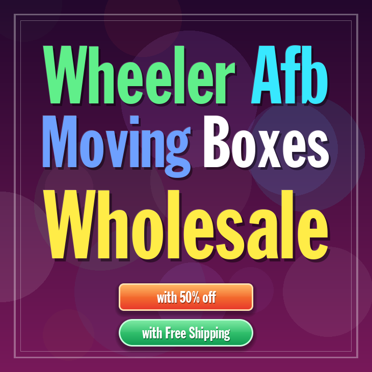 Wheeler Afb moving boxes
