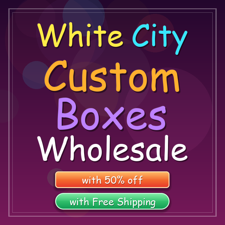 White City custom boxes