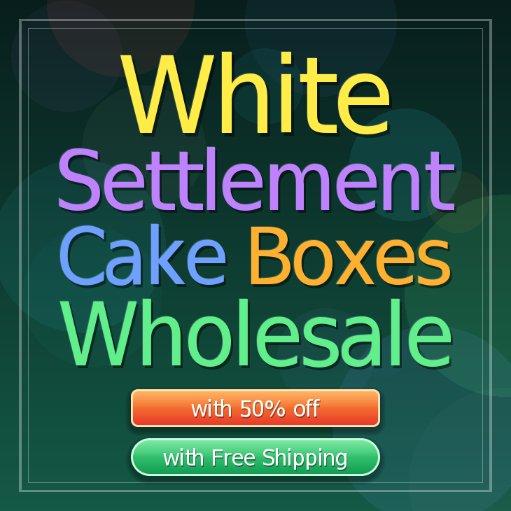 White Settlement cake boxes