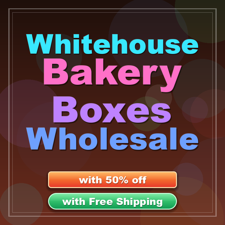 Whitehouse bakery boxes