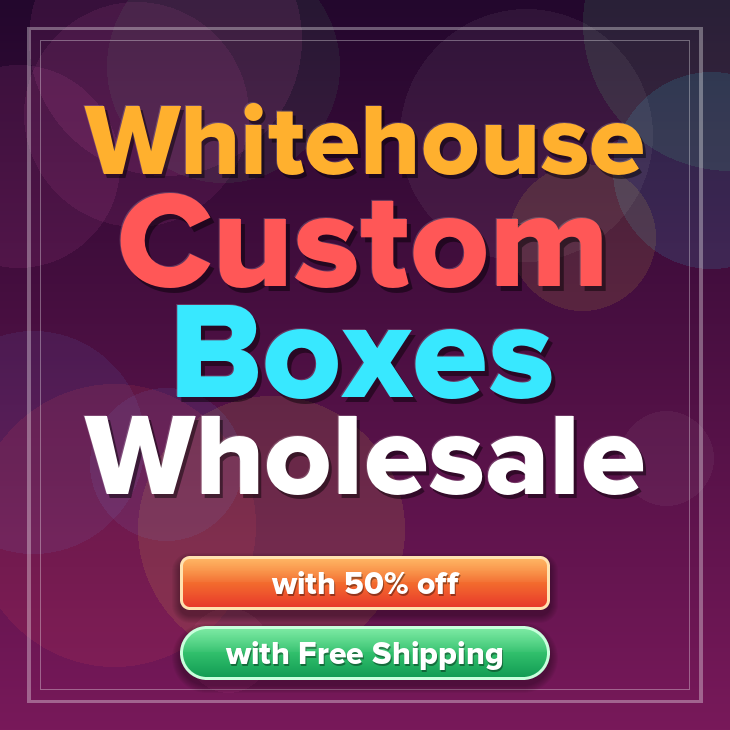 Whitehouse custom boxes
