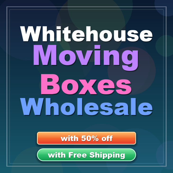 Whitehouse moving boxes