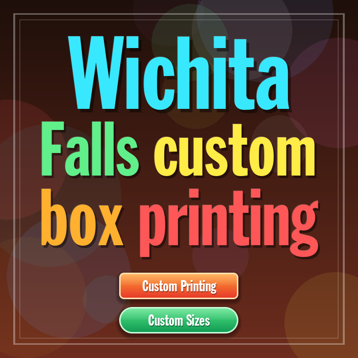 Wichita Falls custom box printing