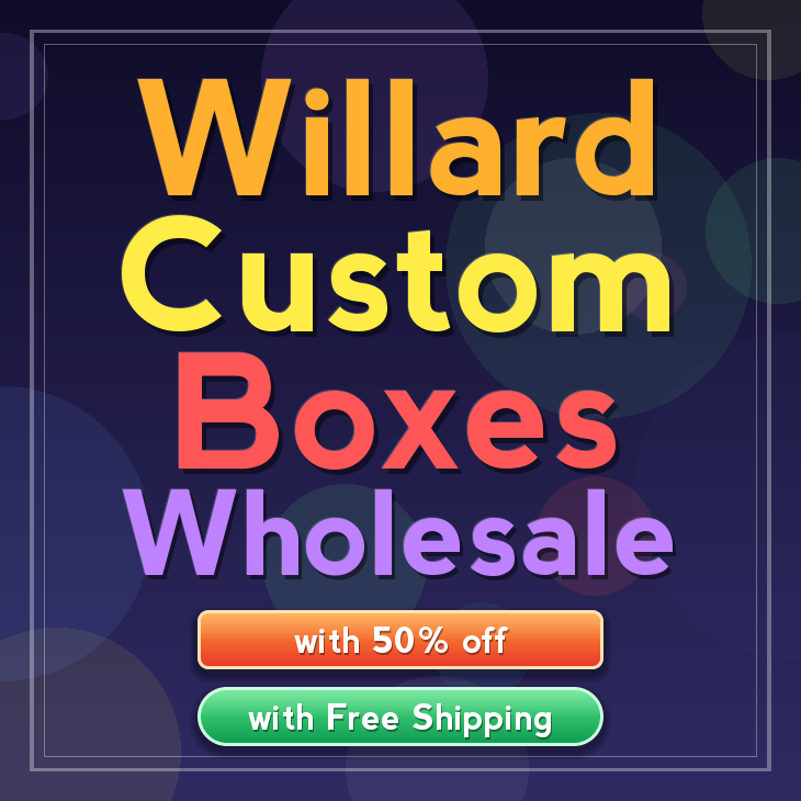 Willard custom boxes