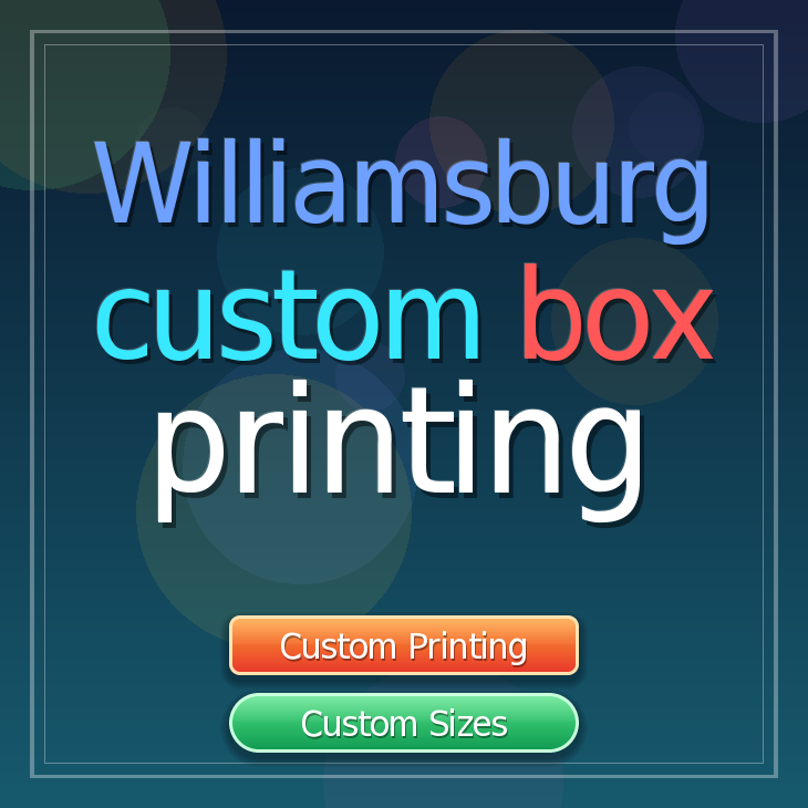 Williamsburg custom box printing