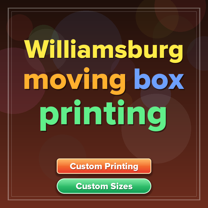 Williamsburg moving box printing
