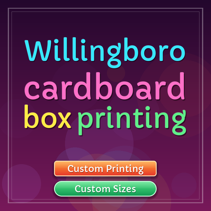Willingboro cardboard box printing