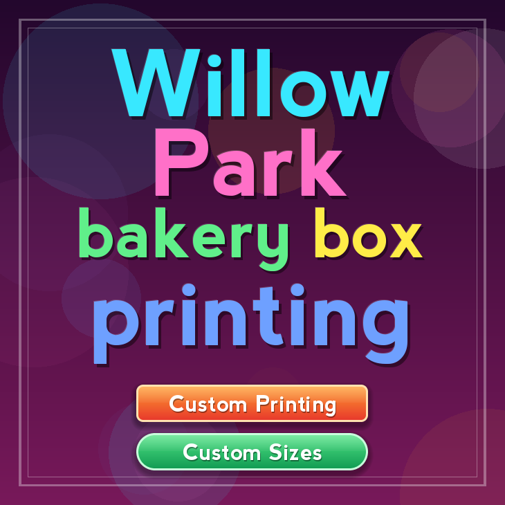 Willow Park bakery box printing