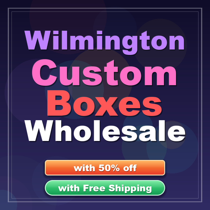 Wilmington custom boxes