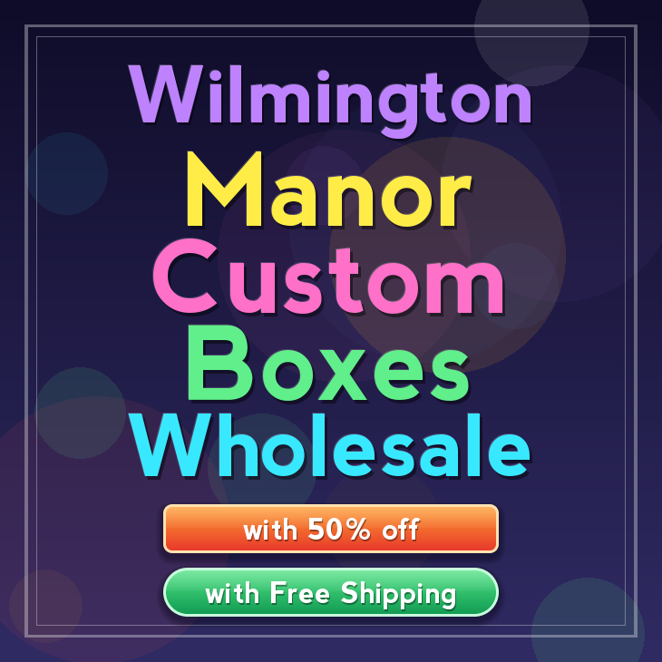 Wilmington Manor custom boxes