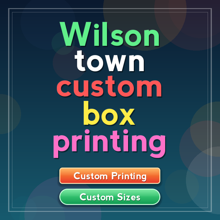 Wilson town custom box printing