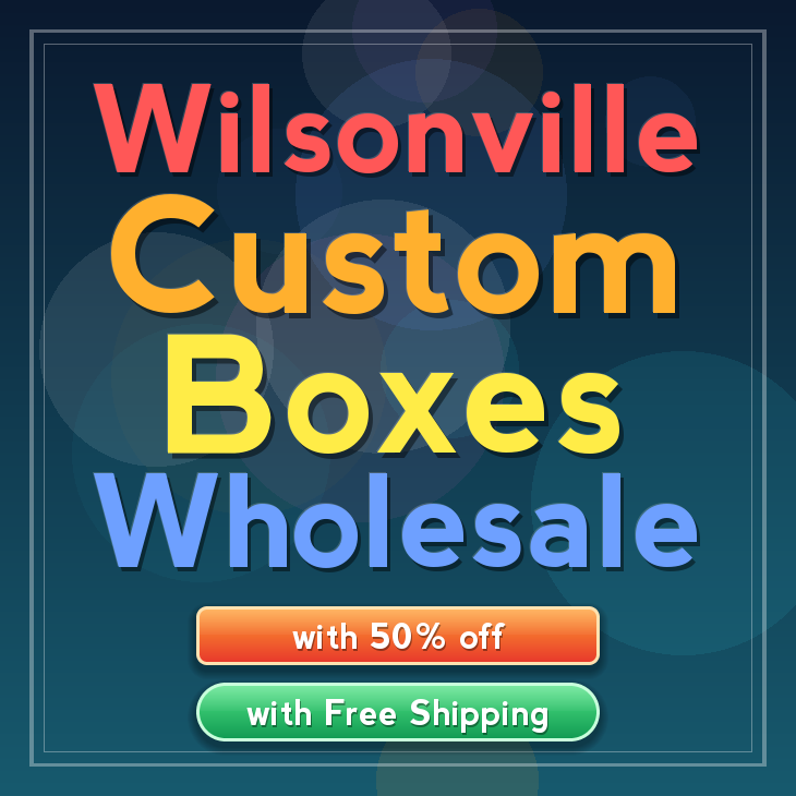 Wilsonville custom boxes