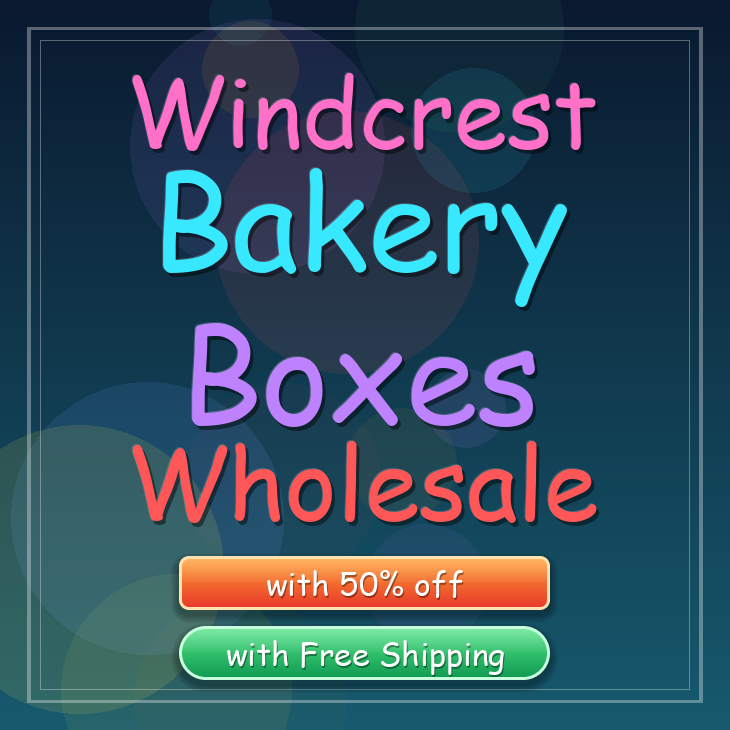 Windcrest bakery boxes