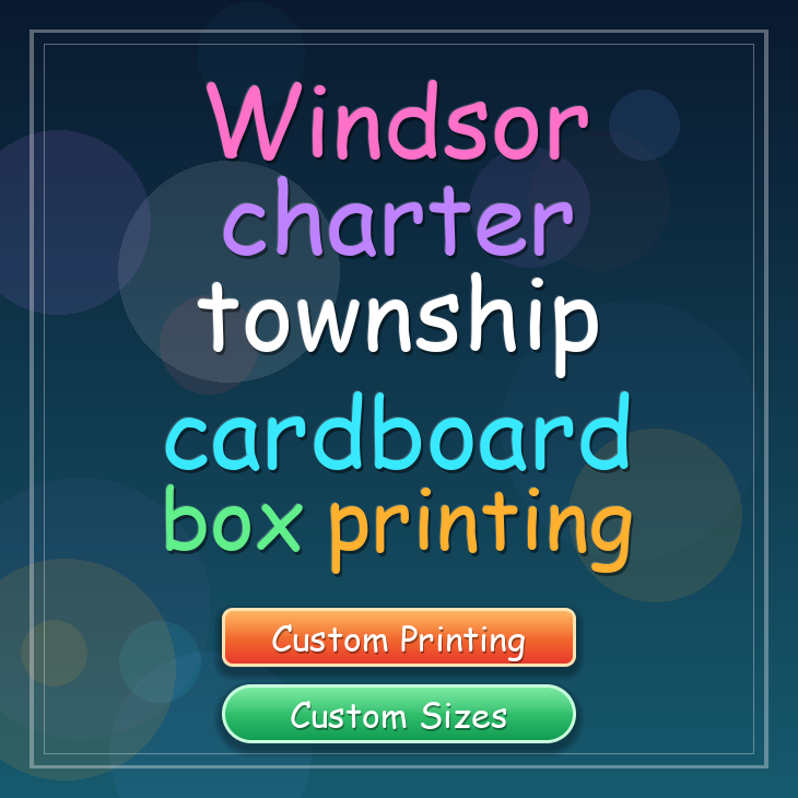 Windsor charter township cardboard box printing