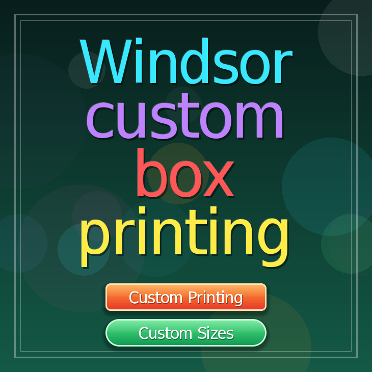 Windsor custom box printing