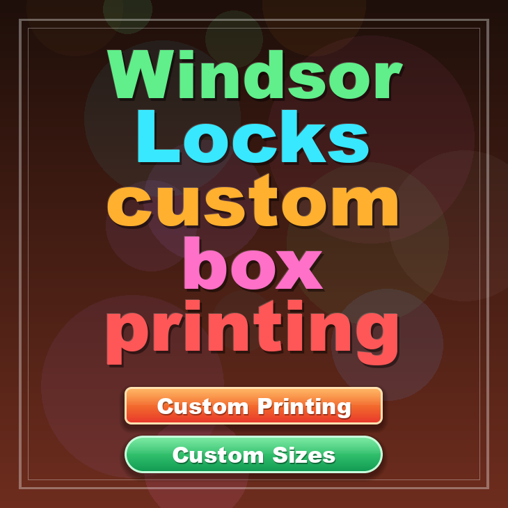 Windsor Locks custom box printing