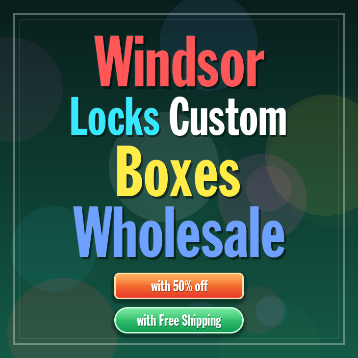 Windsor Locks custom boxes