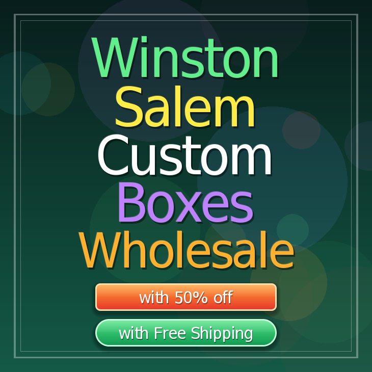 Winston Salem custom boxes