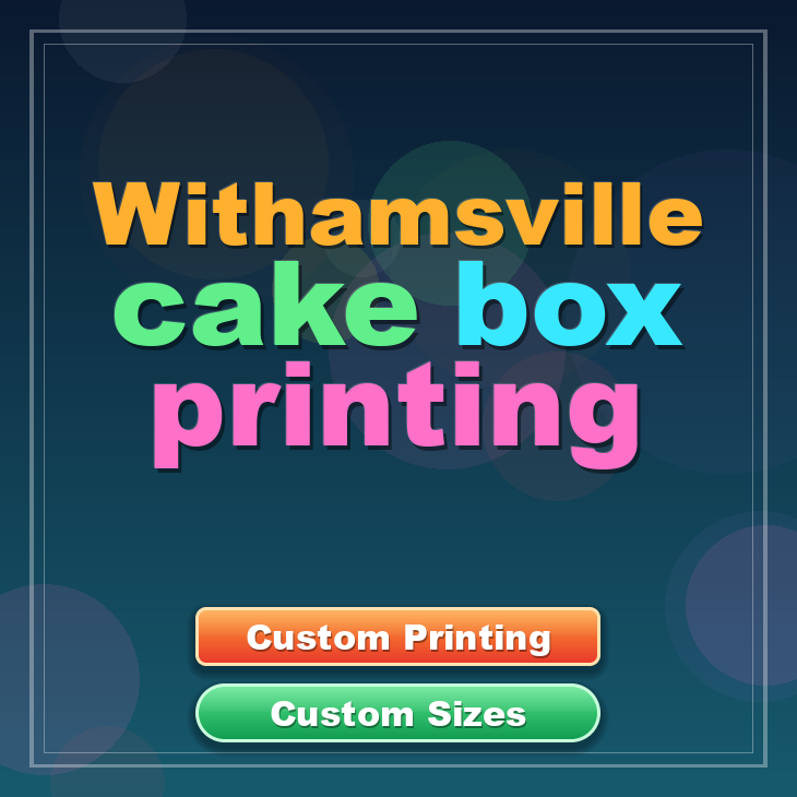 Withamsville cake box printing